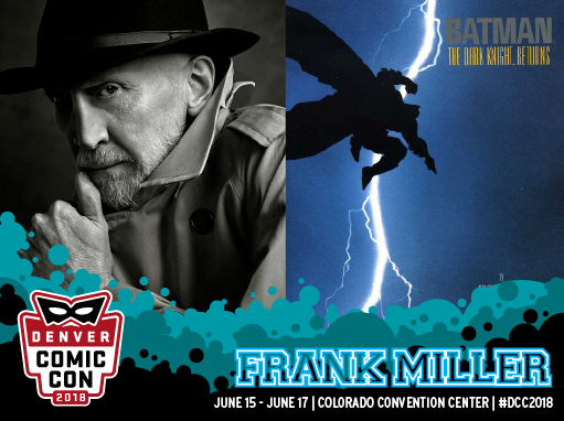 Get Ready: Frank Miller Is Coming to Denver Comic Con