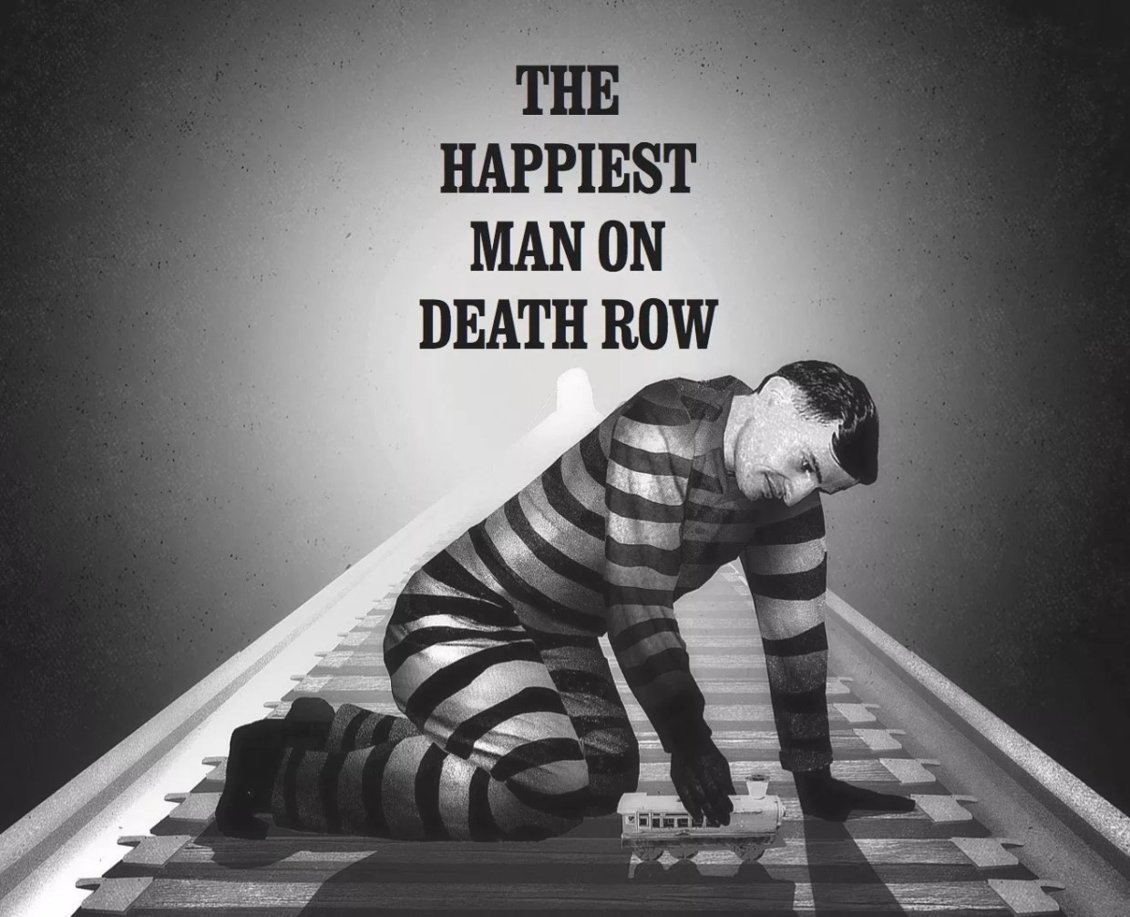 Joe Arridy Was the Happiest Man on Death Row