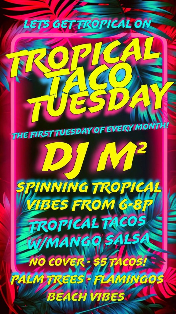 Tropical Taco Tuesday with Marcus of the Mountain